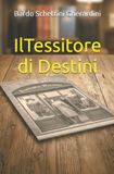 Il Bardo Schettini Gherardini Il Tessitore di Destini Paperback