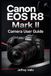 CANON EOS R8 MARK II CAMERA USER GUIDE