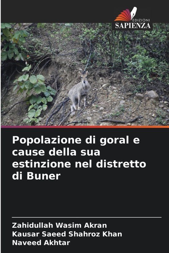 Popolazione Edizioni Sapienza Popolazione di goral e cause della sua estinzione nel distretto di Buner