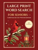 Large Print Word Search for Seniors: 100 Christmas & Cozy Winter Puzzles