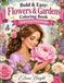 Bold & Easy Flowers & Gardens Coloring Book