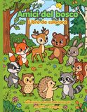 Amici del bosco: Libro da colorare