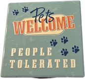 Plenty Gifts Tegel - Keramiek - 11 x 11 x 0.6 cm - Pets Welcome People Tolerated - Wandtegel