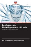 Les OmniScriptum SRL Les bases de l'intelligence artificielle