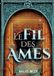 Le Fil des Âmes