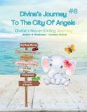 Divine's Lindsay Staloff Divine's Journey To The City Of Angels: Book 8 Paperback