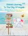 Divine's Lindsay Staloff Divine's Journey To The City Of Angels: Book 8 Paperback