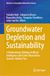 Groundwater Depletion and Sustainability: A Methodology Utilizing Artificial Intelligence and Earth Observation Systems: Volume Two