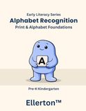 Alphabet Recognition: Print & Alphabet Foundations