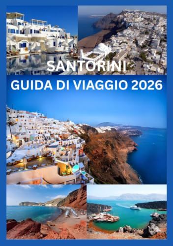 SANTORINI GUIDA DI VIAGGIO 2026