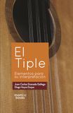 EL TIPLE: Elementos para su interpretación.