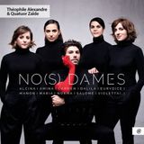 No(S) Theophile Alexandre Quatuor Zaide - No(S) Dames (CD)