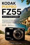 Kodak Pixpro Fz55 Benutzerführer
