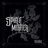 Suburban Spirit Mother - Thistle (LP)