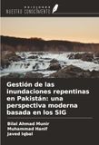 Gestión OmniScriptum SRL Gestión de las inundaciones repentinas en Pakistán: una perspectiva moderna basada en los SIG Paperback