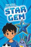Ilan & Bloo Protect the Star Gem