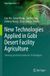 New Springer Nature Smart Agriculture 11: New Technologies Applied in Gobi Desert Facility Agriculture