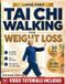 Tai Lulu.Com Tai Chi Walking for Weight Loss