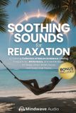 Soothing Libri GmbH Sound Therapy & Deep Healing Frequencies- Soothing Sounds for Relaxation