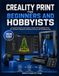 CREALITY PRINT FOR BEGINNERS AND HOBBYISTS: A Practical Step-by-Step Guide to Better Slicing, Reliable Prints, CFS, Filament Calibration, Multicolor Printing, and Troubleshooting