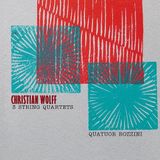 Sonic Rendezvous New World Records Quatuor Bozzini - Christian Wolff: 3 String Quartets (CD)