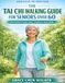 AGELESS IN MOTION: The Tai Chi Walking Guide for Seniors Over 60