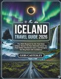 ICELAND TRAVEL GUIDE 2026