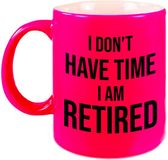 Bellatio Decorations Shoppartners Bv I don't have time I am retired mug / cup - 330 ml - neon pink