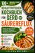 HEIßLUFTFRITTEUSEN-KOCHBUCH FÜR GERD UND SÄUREREFLUX