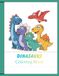 Dinosaur Coloring Book: Fun Dino Coloring Pages, Mazes, Dot-to-Dot & Drawing Activities for Kids Ages 4-8