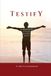 TESTIFY: Libri GmbH Testify: A Memoir of My Journey, Memories, Faith