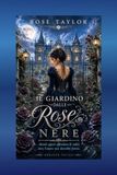 Il GIARDINO DALLE ROSE NERE - Gothic Romance