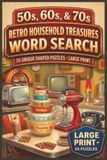 50s, 60s 70s Retro Household Treasures Word Search