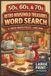 50s, 60s 70s Retro Household Treasures Word Search