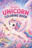 Unicorn Coloring Book for Kids: 45 Big, Bold & Easy Unicorn Coloring Pages for Girls