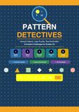 Pattern Detectives: A Math Workbook for Kids Ages 8–12