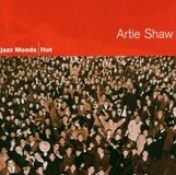 Jazz Artie Shaw Jazz Moods: Hot