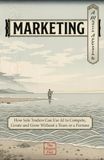 A Modern Approach to Marketing: How Sole Traders Can Use AI to Compete, Create and Grow Without a Team or a Fortune