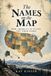 The Names on the Map: How America's 50 States Got Their Names