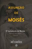 Assunção Libri GmbH Série Apocalipses E Visões- Assunção de Moisés Paperback