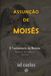 Assunção Libri GmbH Série Apocalipses E Visões- Assunção de Moisés Paperback