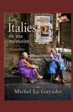 Les Italies de ma mémoire: Nouvelles