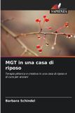 MGT Edizioni Sapienza MGT in una casa di riposo