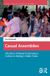 Casual Amsterdam University Press China: From Revolution to Reform- Casual Assemblies: Afterlives of Maoist Performance Culture in Beijing’s Public Parks