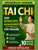 Tai Chi zum Gewichtsmanagement für Frauen