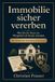 Immobilie Independently Published Immobilie sicher vererben - Wie Sie Ihr Haus vor Pflegeheim & Steuer schützen