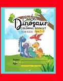 Cute Dinosaur Coloring Booklet For Kids Ages 3-8