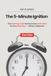The 5-Minute Ignition: The morning ritual that launches motivation for the whole day — without willpower