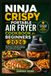 Ninja Crispy Portable Air Fryer Cookbook for Beginners 2026