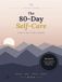 The 80-Day Self-Care: A Daily Self-Care Journal